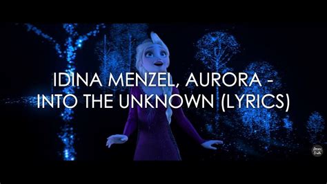 lyrics aud-20240701-wa0002<unknown>|Idina Menzel & AURORA – Into the Unknown Lyrics.